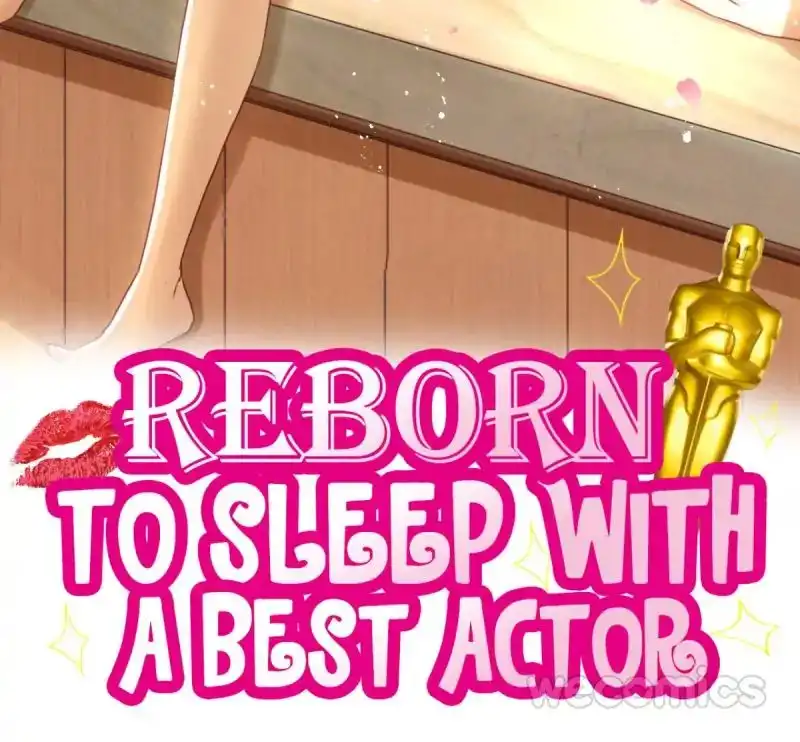 Reborn to Sleep With A Star Actor Chapter 41 2